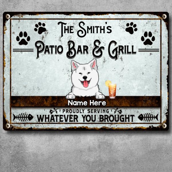 Pawzity Metal Patio Bar & Grill Sign, Gifts ForDog Lovers, Proudly Serving Whatever You Brought Vintage Signs