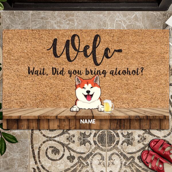 Pawzity Welcome Mat, Gifts For Pet Lovers, Welc- Wait Did You Bring Alcohol Outdoor Door Mat