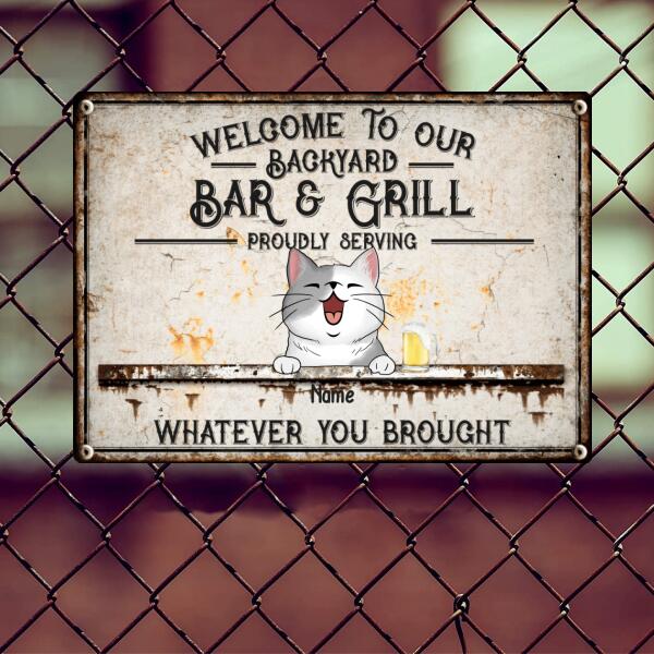 Pawzity Metal Backyard Bar & Grill Sign, Gifts For Cat Lovers, Proudly Serving Whatever You Brought Vintage Signs