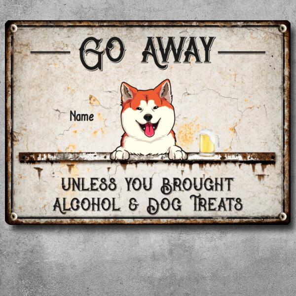 Pawzity Metal Yard Sign, Gifts For Dog Lovers, Go Away Unless You Brought Alcohol & Dog Treats Funny Signs