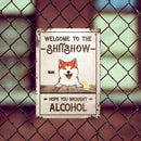 Pawzity Welcome To The Shitshow Metal Yard Sign, Gifts For Dog Lovers, Hope You Brought Alcohol Pastel Welcome Signs