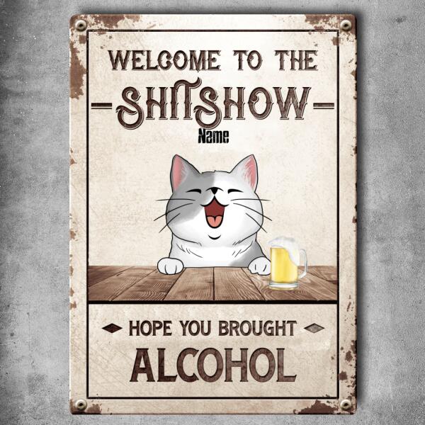 Pawzity Welcome To The Shitshow Metal Yard Sign, Gifts For Cat Lovers, Hope You Brought Alcohol Pastel Welcome Signs