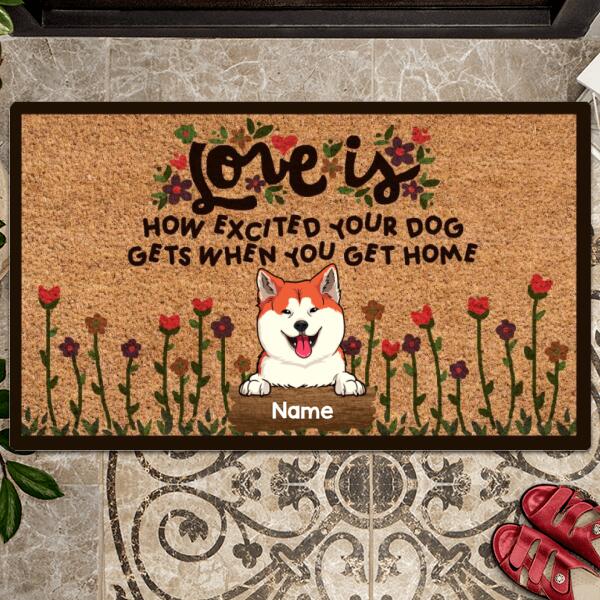 Pawzity Custom Doormat, Gifts For Dog Lovers, Love Is How Excited Your Dog Gets When You Get Home Front Door Mat