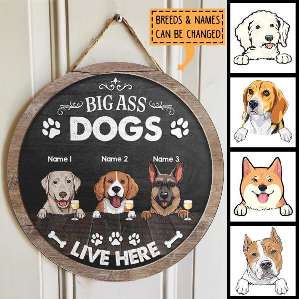 Pawzity Custom Wooden Signs, Gifts For Dog Lovers, A Big Ass Dog Lives Here Personalized Housewarming Gifts , Dog Mom Gifts