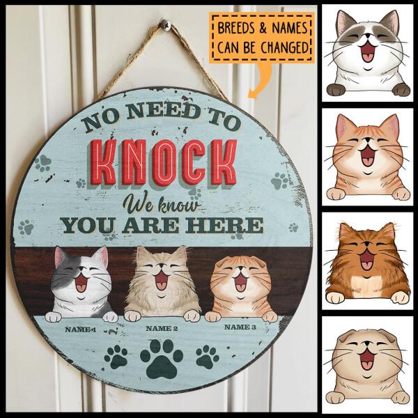 Pawzity No Need To Knock We Know You Are Here Sign, Gifts For Cat Lovers Custom Wooden Signs , Cat Mom Gifts