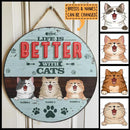 Pawzity Custom Wooden Signs, Gifts For Cat Lovers, Life Is Better With Cats Personalized Housewarming Gifts , Cat Mom Gifts