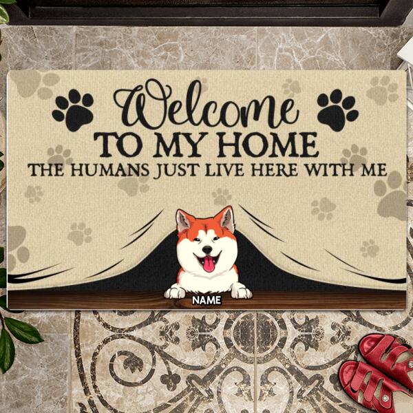 Pawzity Custom Doormat, Gifts For Pet Lovers, Welcome To Our House The Humans Just Live Here With Us