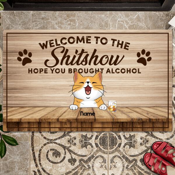 Pawzity Welcome To The Shitshow Custom Doormat, Gifts For Cat Lovers, Hope You Brought Alcohol Vintage Front Door Mat