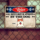 Pawzity Notice Metal Yard Sign, Gifts For Dog Lovers, All Guests Must Be Approved By The Dogs Funny Signs