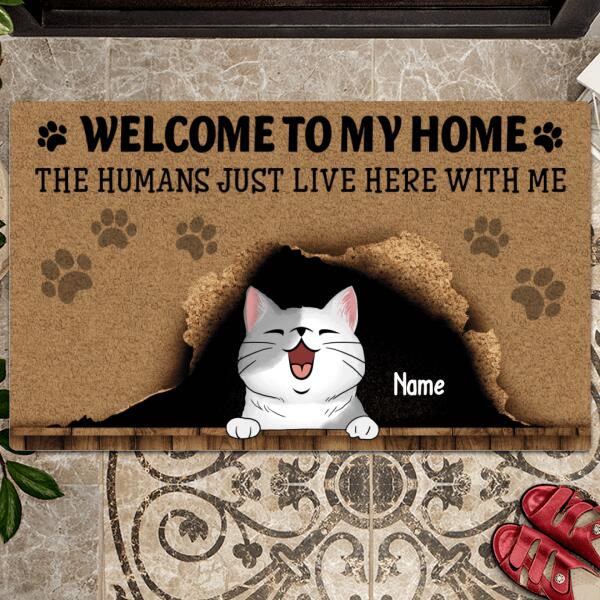 Pawzity Welcome To Our Home Custom Doormat, Gifts For Cat Lovers, The Humans Just Live Here Naughty Cat Welcome Mat