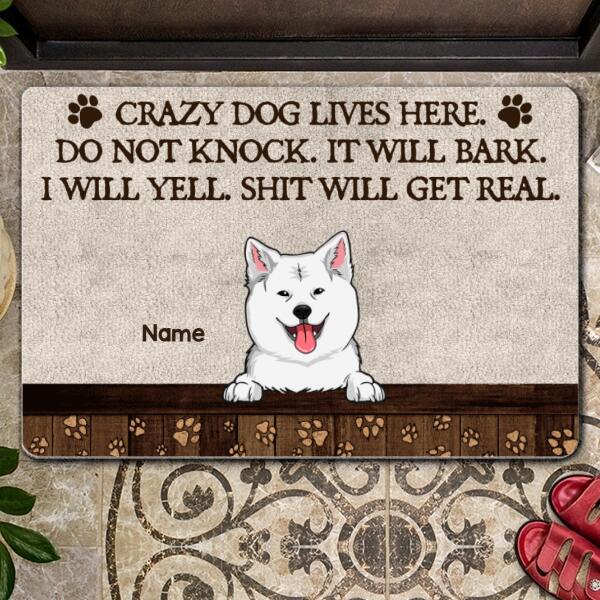 Pawzity Outdoor Door Mat, Gifts For Dog Lovers, Crazy Dogs Live Here Do Not Knock They Will Bark Custom Doormat