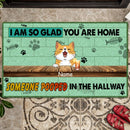 Pawzity Personalized Doormat, Gifts For Cat Lovers, We Are So Glad You Are Home Someone Pooped In The Hallway