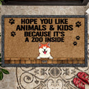 Pawzity Custom Doormat, Gifts For Pet Lovers, Hope You Like Animals And Kids Because It's A Zoo Inside Front Door Mat