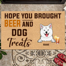 Pawzity Custom Doormat, Gifts For Dog Lovers, Hope You Brought Beer And Dog Treats Front Door Mat