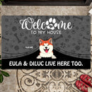 Pawzity Welcome To Our House Custom Doormat, Gifts For Dog Lovers, Pet Peeking From Curtain Dark Front Door Mat