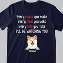 I'll be Watching You, Funny Quotes, Shirt For Dog Owner, Cool Gift For Dog Dad, Personalized Dog Lovers T-shirt