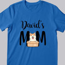 Dog's Mom, Dog In The Box, Custom Dog Name, Personalized Dog Breeds T-shirt, T-shirt For Dog Lovers
