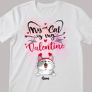 My Cats Are My Valentine, Cute Valentine T-shirt, Personalized Cat Breeds T-shirt, Valentine Gifts For Cat Lovers