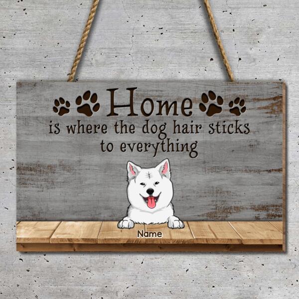Pawzity Home Signs, Gifts For Dog Lovers, Home Is Where The Dog Hair Stick To Everything Rectangle Shape Sign , Dog Mom Gifts