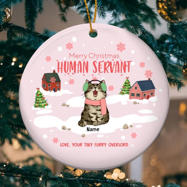 Merry Christmas Human Servant Circle Ceramic Ornament, Light Pink Wooden, Personalized Cat Lovers Christmas Gift