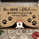 Pawzity Custom Doormat, Gifts For Dog Lovers, This Home Is Filled With Kisses Wagging Tails Wet Noses & Love