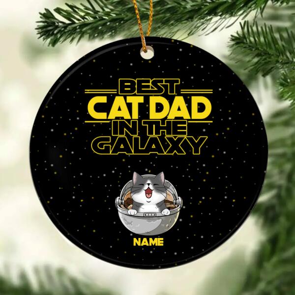 Best Cat Dad In The Galaxy, Space Travel Cat, Personalized Cat Breeds Circle Ceramic Ornament, Gifts For Cat Dads