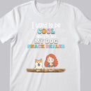 I Used To Be Cool Now I'm Just My Dogs Snack Dealer, Personalized Dog Breeds T-shirt, Gifts For Dog Lovers