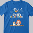 I Used To Be Cool Now I'm Just My Dogs Snack Dealer, Personalized Dog Breeds T-shirt, Gifts For Dog Lovers