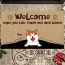 Pawzity Custom Doormat, Gifts For Dog Lovers, Welcome Hope You Like Chaos And Wet Kisses Front Door Mat