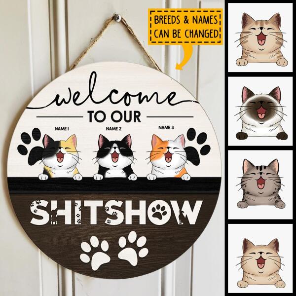 ﻿Pawzity Welcome To Our Shitshow Custom Wooden Signs, Gifts For Cat Lovers, Rustic Welcome Sign , Cat Mom Gifts