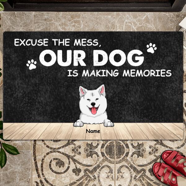 Pawzity Custom Doormat, Gifts For Dog Lovers, Excuse The Mess Our Dog Is Making Memories Front Door Mat