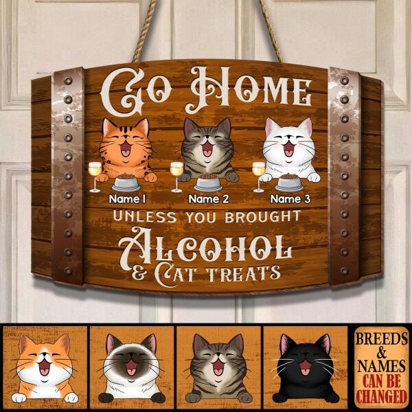 Pawzity Custom Wooden Signs, Gifts For Cat Lovers, Go Home Unless You Brought Alcohol & Cat Treats Rectangle Shape Sign , Cat Mom Gifts