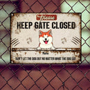 Pawzity Please Keep Gate Closed Metal Yard Sign, Gifts For Dog Lovers, Don't Let The Dogs Out No Matter What They Say