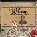Pawzity Funny Welcome Mat, Gifts For Pet Lovers, Welcome To Our Beautiful Chaos Outdoor Door Mat