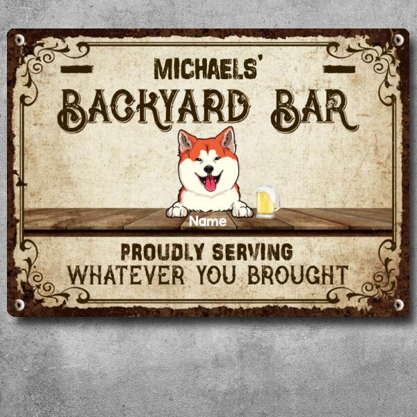Pawzity Metal Backyard Bar Sign, Gifts For Pet Lovers, Proudly Serving Whatever You Brought Vintage Metal Signs