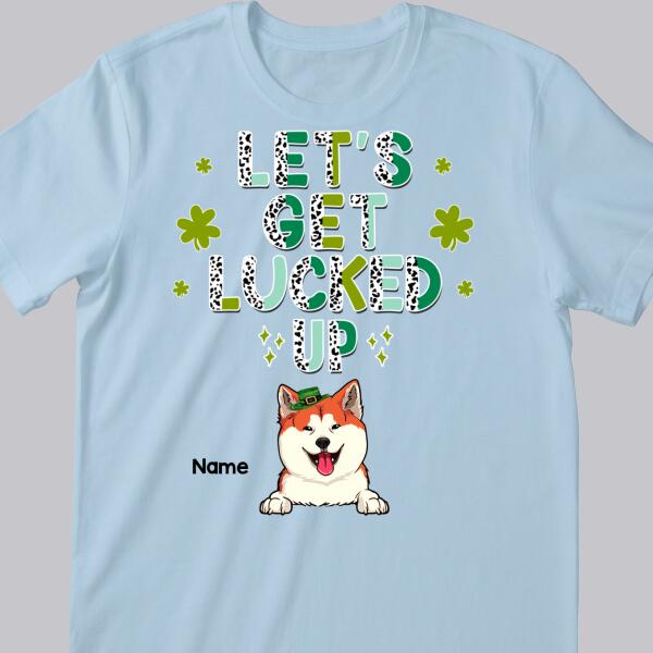 Let's Get Lucked Up, Leopard T-shirt, Personalized Dog & Cat T-shirt, St. Patrick Day Gifts For Pet Lovers