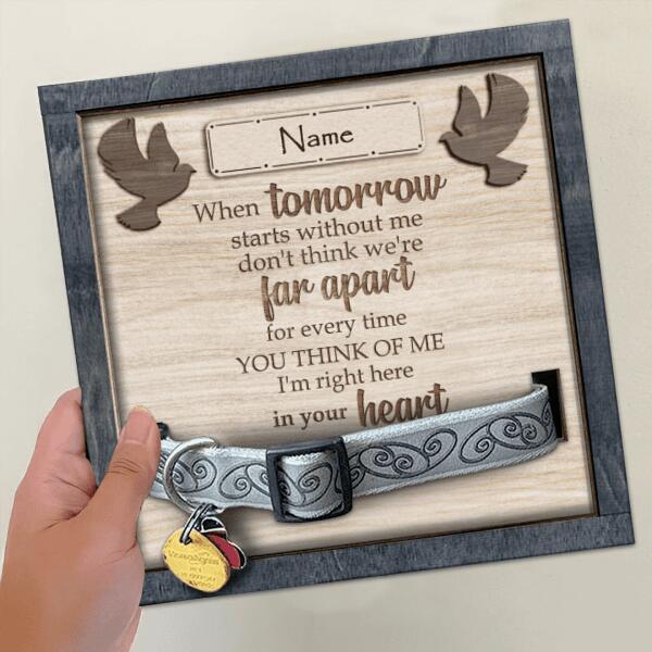 I'm Right Here In Your Heart, Pet Memorial Keepsake, Personalized Pet Name Collar Sign, Gifts For Loss Of Pet
