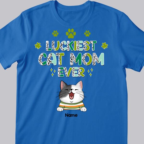 Luckiest Cat Mom Ever, Leopard T-shirt, Personalized Cat Breeds T-shirt, St. Patrick Day Gifts For Cat Moms