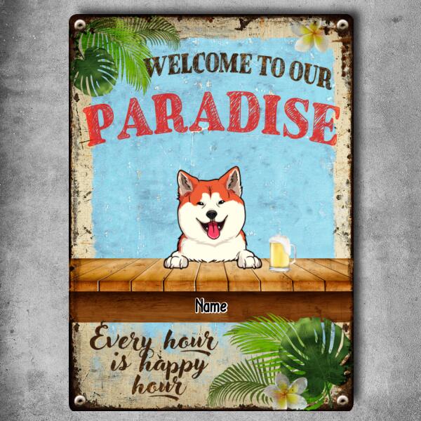 Pawzity Metal Welcome Sign, Gifts For Pet Lovers, Welcome To Our Paradise Every Hour Is Happy Hour