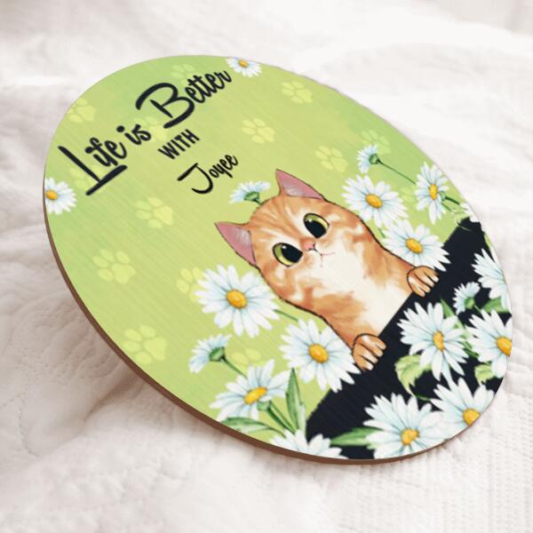 Pawzity Custom Wood Signs, Gifts For Cat Lovers, Life Is Better With Cats, Daisy Field Personalized Wood Sign , Cat Mom Gifts
