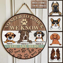 Pawzity No Need To Knock I Know You Are Here Custom Wooden Signs, Gifts For Dog Lovers, Funny Warning Signs , Dog Mom Gifts