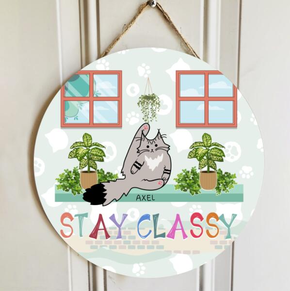 Pawzity Custom Wood Signs, Gifts For Cat Lovers, Stay Classy, Personalized Housewarming Gifts , Cat Mom Gifts