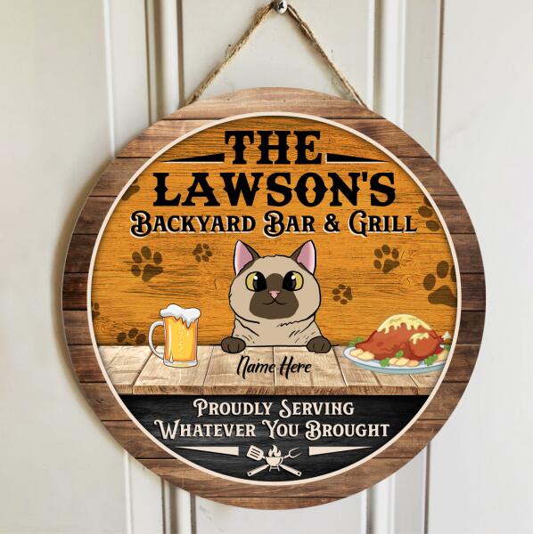Pawzity Backyard Bar & Grill Sign, Gifts For Cat Lovers, Proudly Serving Whatever You Brought Custom Wood Signs , Cat Mom Gifts