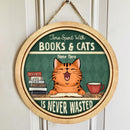Pawzity Custom Wooden Signs, Gifts For Cat Lovers, Time Spent With Books And Cat Is Never Wasted , Cat Mom Gifts