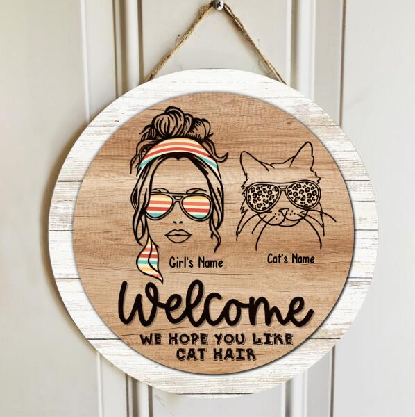 Pawzity Round Welcome Signs, Gifts For Cat Moms, Hope You Like Cat Hair, Personalized Housewarming Gifts , Cat Mom Gifts