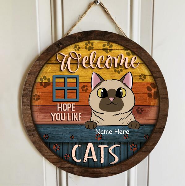 Pawzity Round Welcome Signs, Gifts For Cat Lovers, Hope You Like Cats Vintage Welcome Door Signs , Cat Mom Gifts