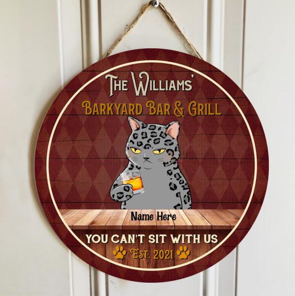 Pawzity Backyard Bar & Grill Sign, Gifts For Cat Lovers, You Can't Sit With Us Custom Wooden Signs , Cat Mom Gifts