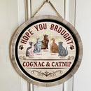 Pawzity Custom Wooden Signs, Gifts For Cat Lovers, Hope You Brought Wine And Catnip, Personalized Housewarming Gifts , Cat Mom Gifts