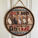 Pawzity Custom Wood Signs, Gifts For Cat Lovers, Life Is About Cute Cats And Good Wine, Personalized Housewarming Gifts , Cat Mom Gifts