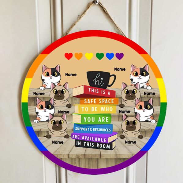 Pawzity Welcome Door Signs, Gifts For Cat Lovers, This Is A Safe Space To Be Who You Are , Cat Mom Gifts